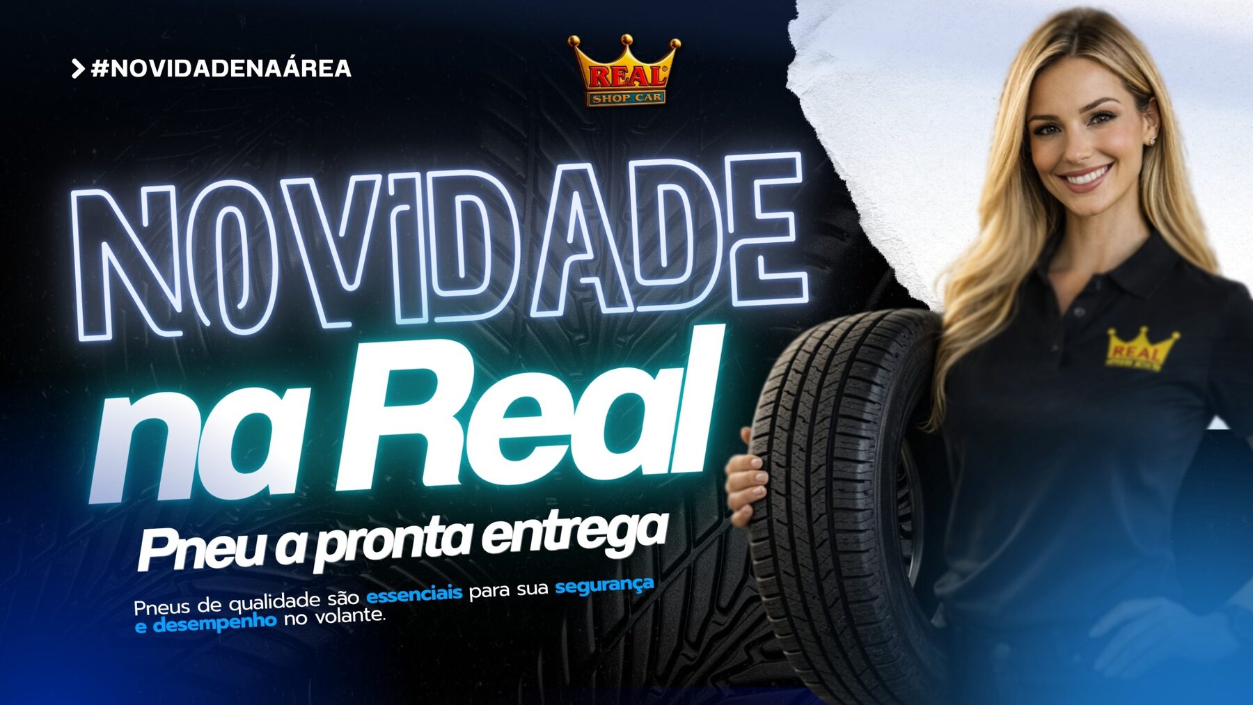 Campanha e novidades Real Shop Car